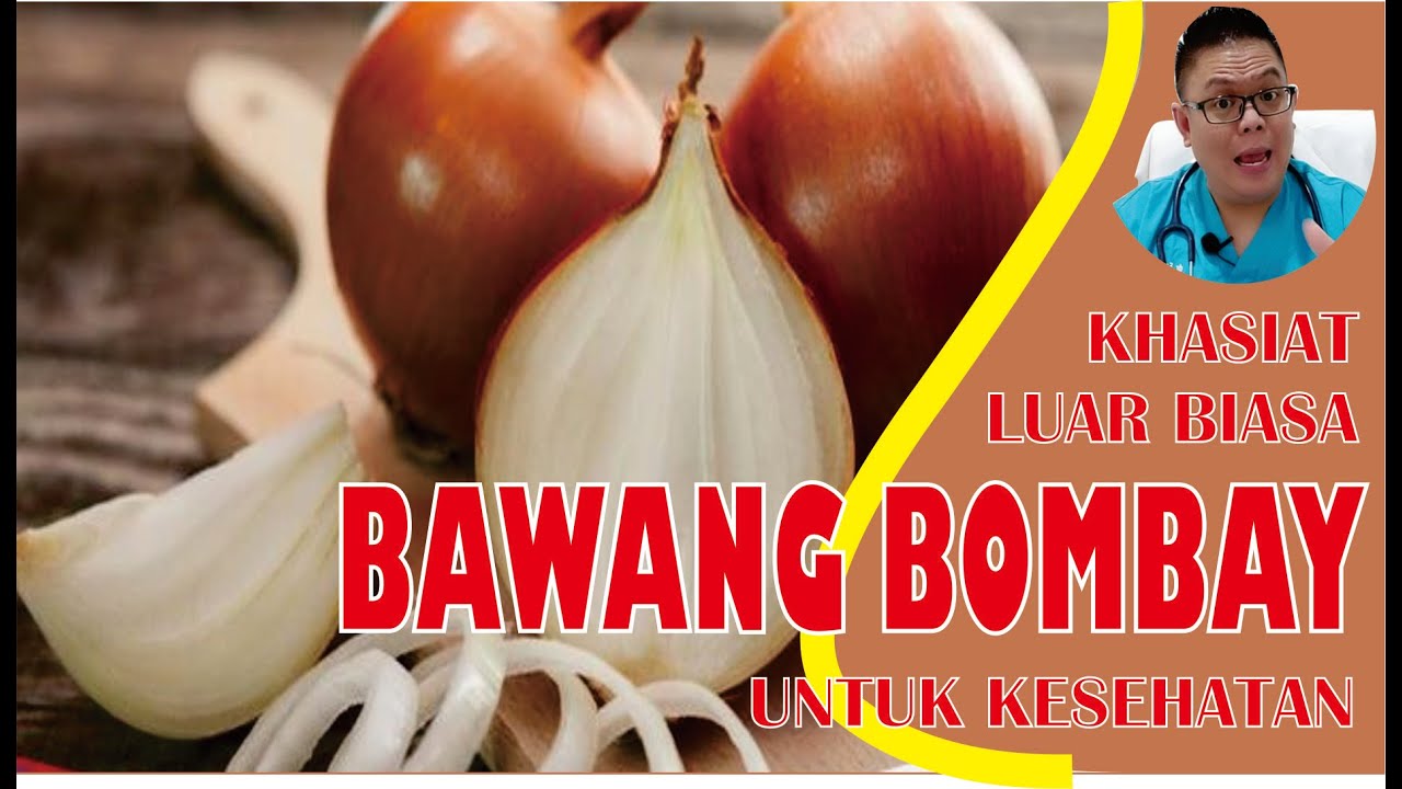 MANFAAT BAWANG BOMBAY UNTUK KESEHATAN YANG HARUS KAMU KETAHUI