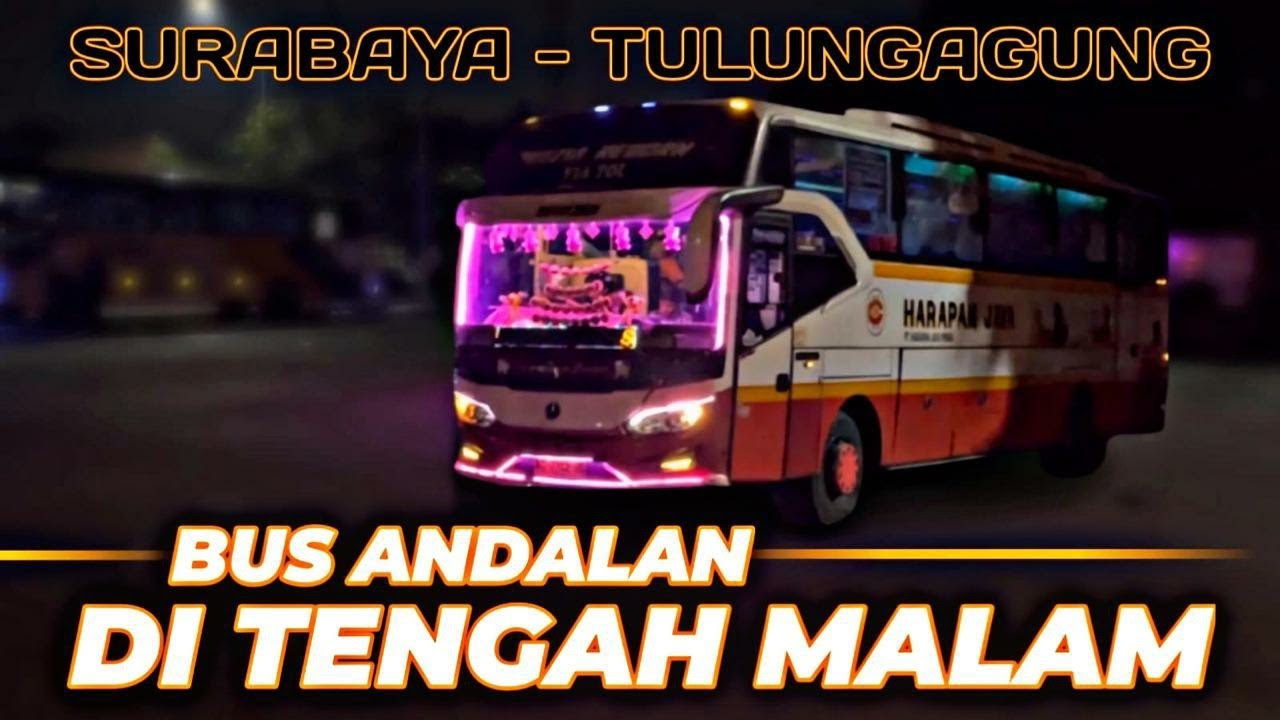 KENCENG POLL‼️Cuma 2 Jam 🤯 FULL Trip HARAPAN JAYA 'Kezia Reborn' Surabaya - Tulungagung