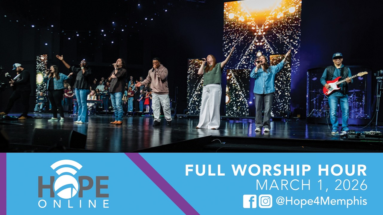 Hope Online (Full Worship Hour) | March 1, 2026