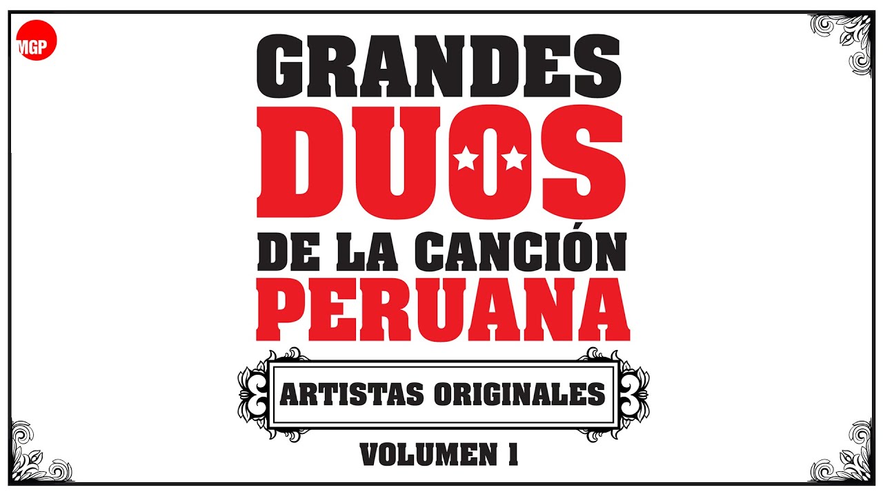 Leturia & Carlos Hayre - Rosa Luz - Grandes D&uacute;os de la Canci&oacute;n Peruana, Vol. 1 | Music MGP