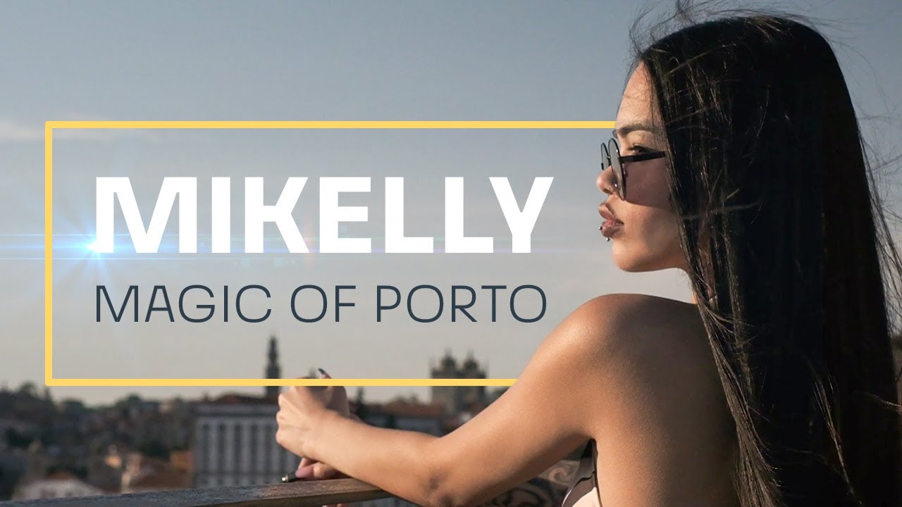 MIKELLY | MAGIC OF PORTO (Model Cinematic Video Portrait)