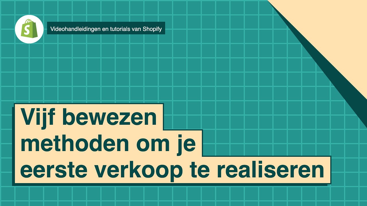 Vijf bewezen methoden om je eerste verkoop te realiseren