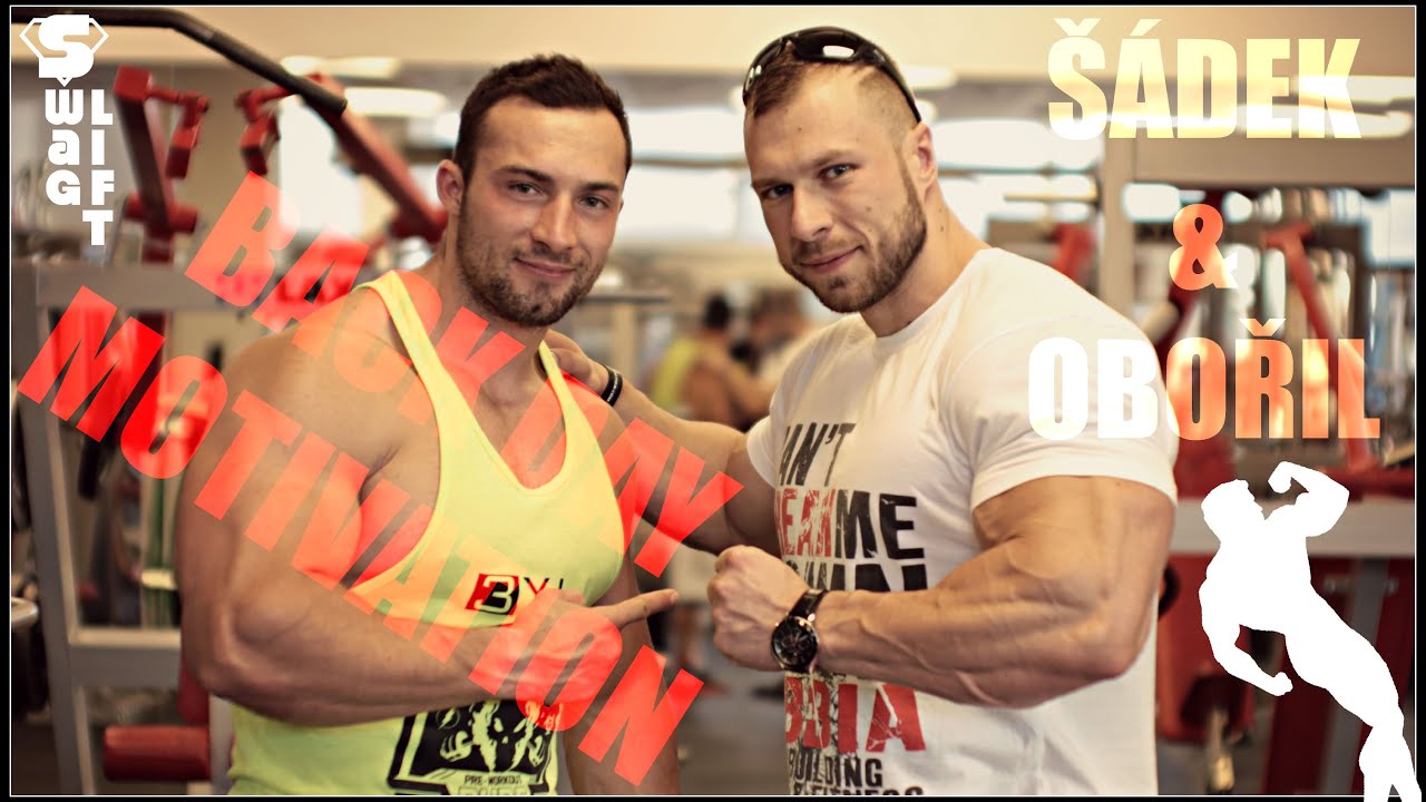 Milan Šádek & Milan Obořil - Back Day Motivation
