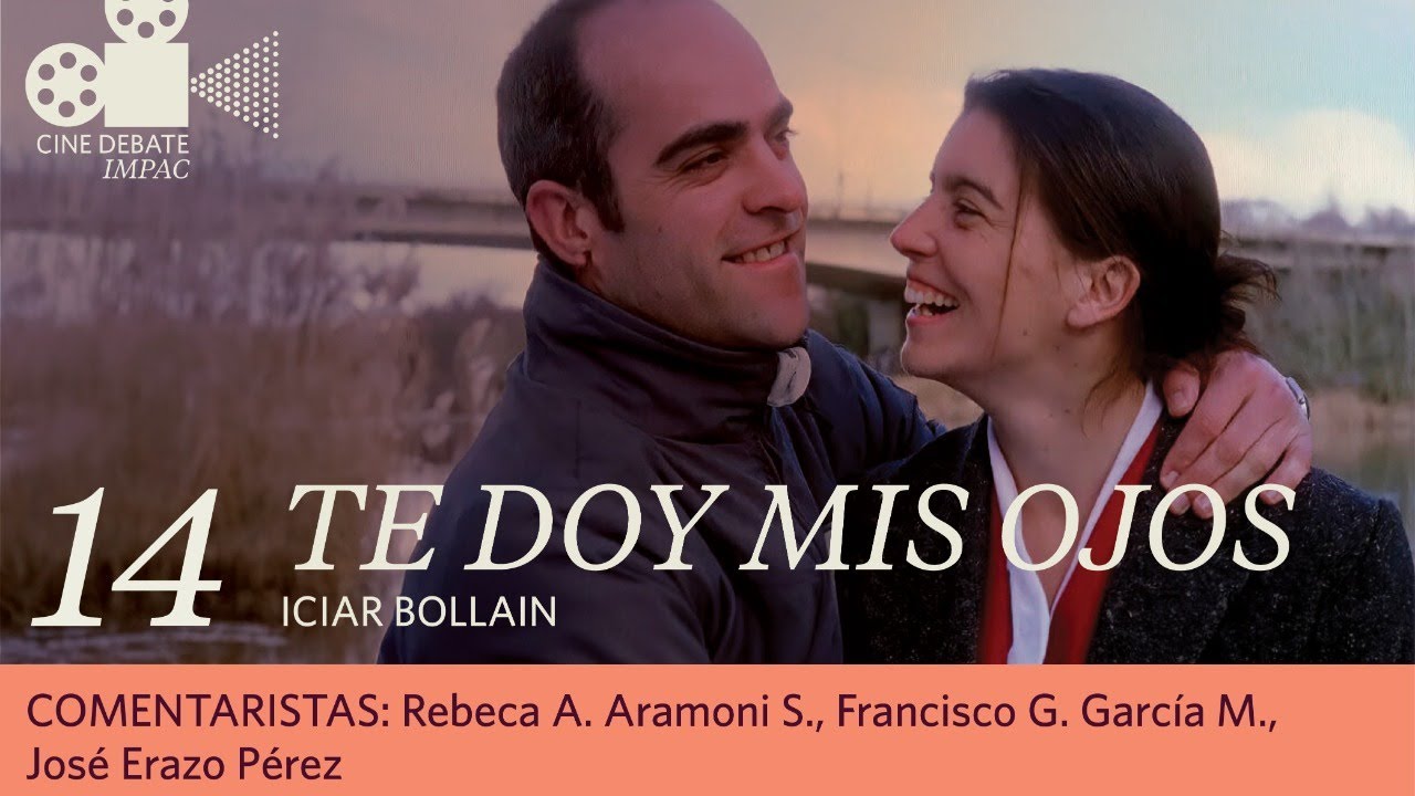 Cine debate - Te doy mis ojos (Icíar Bollaín)