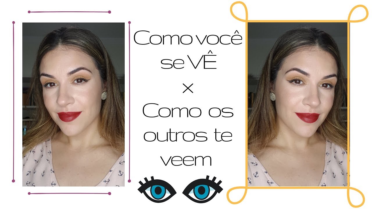 Como eu me vejo X Como os outros me veem - Visagismo por Naiara Luisa