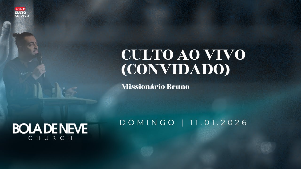Culto ao vivo 10h - Bola de Neve Bélgica | 11/01/2026