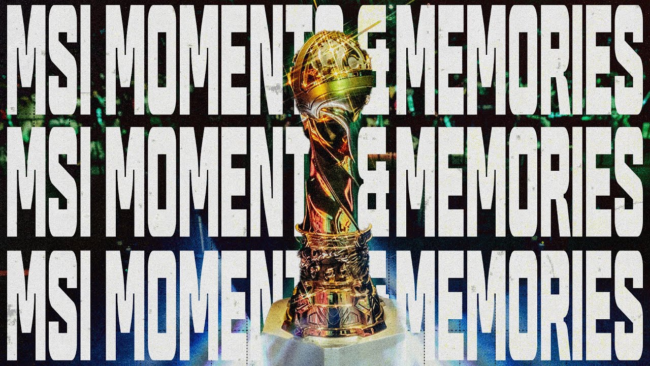 Moments & Memories | MSI 2022