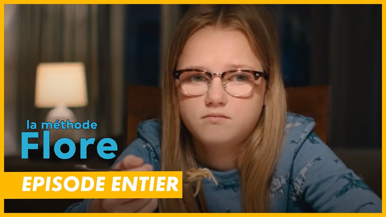 LA MÉTHODE FLORE - Episode entier 