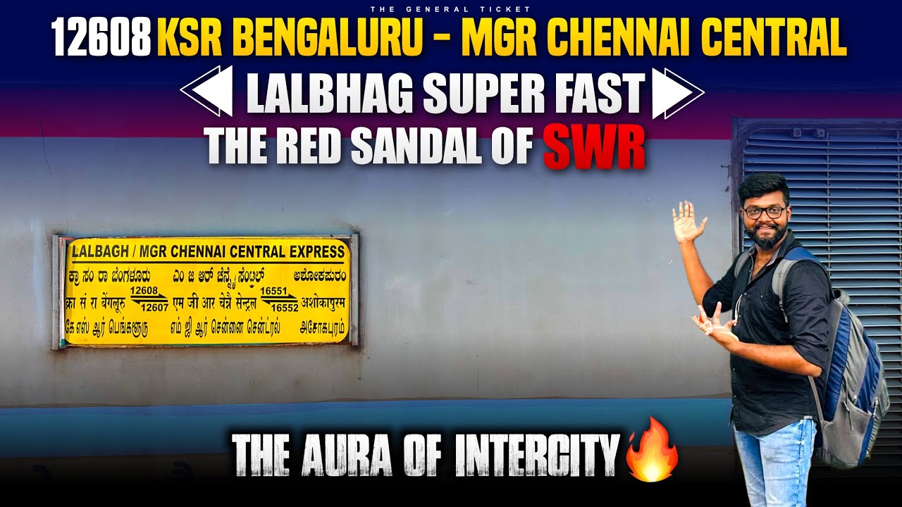 12608 KSR Bengaluru - MGR Chennai Central LALBHAG SF Vlog | The Aura of South Western Railways |