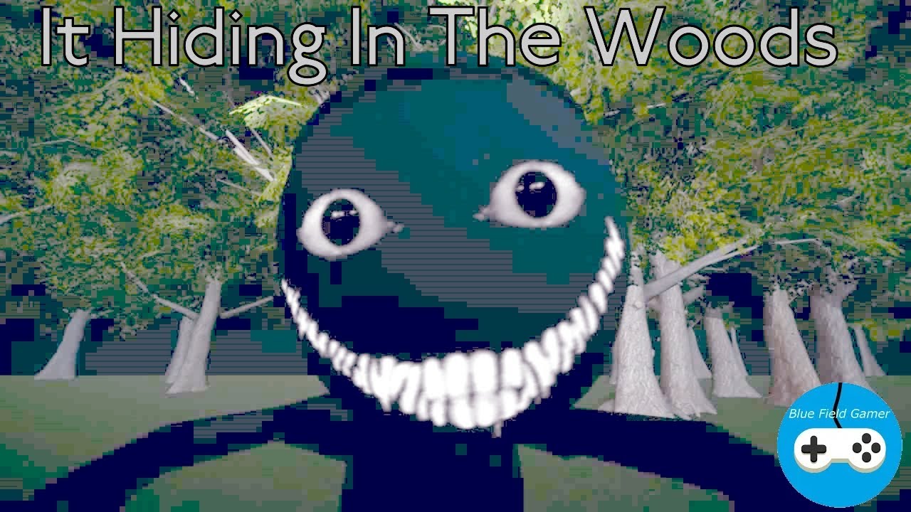 It hiding in the Woods Full Playthrough