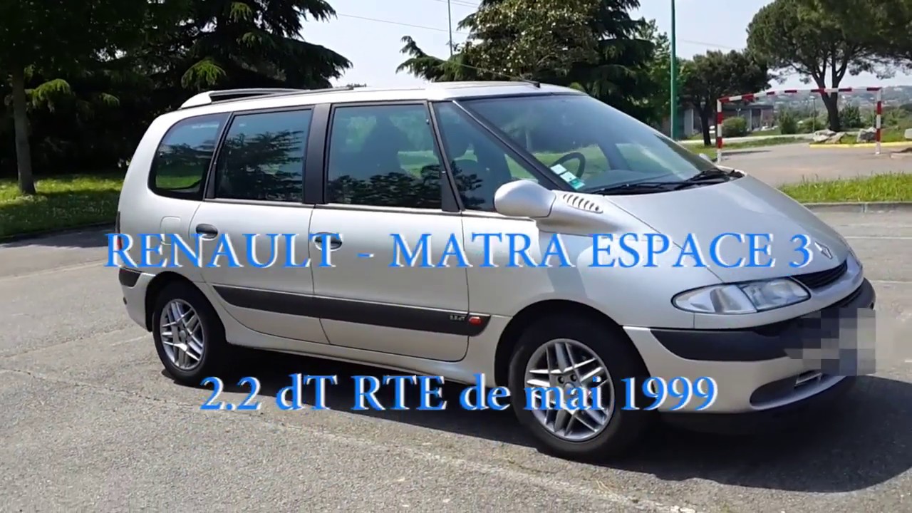 Renault Espace 3 - 2.2DT RTE de mai 1999