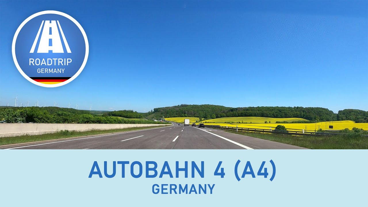 Deutschland - Autobahn 4 (A4) Full Roadtrip