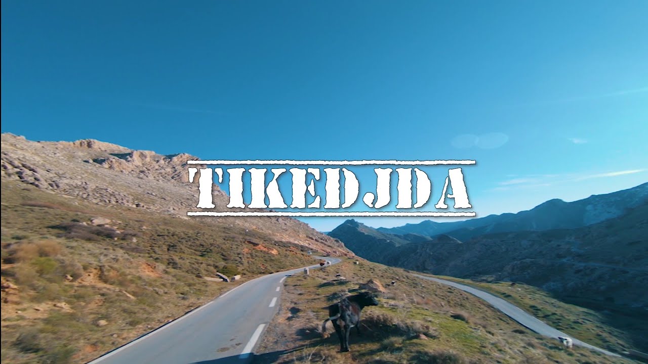 #tikejda TIKEDJDA LA SOMPTUEUSE || FPV || تيكجدة الشامخه