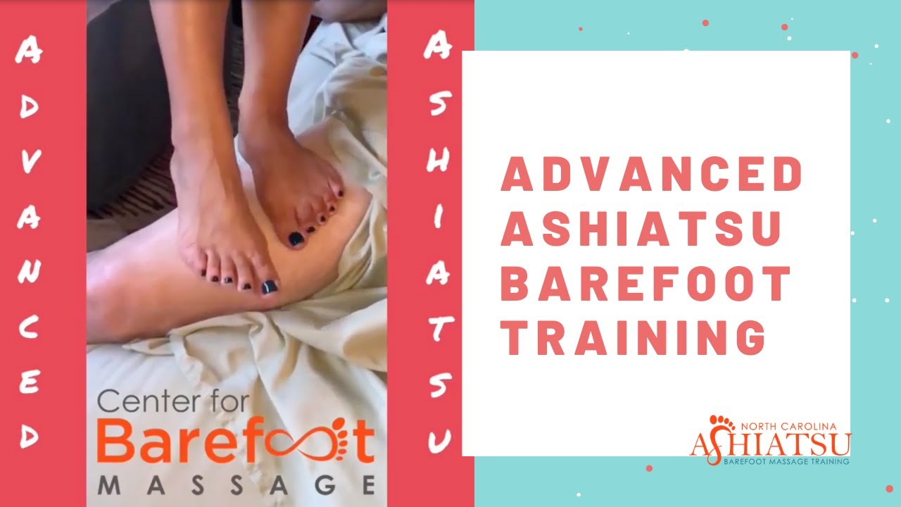 Advanced Ashiatsu Barefoot Training | NC Ashiatsu Barefoot Massage Training