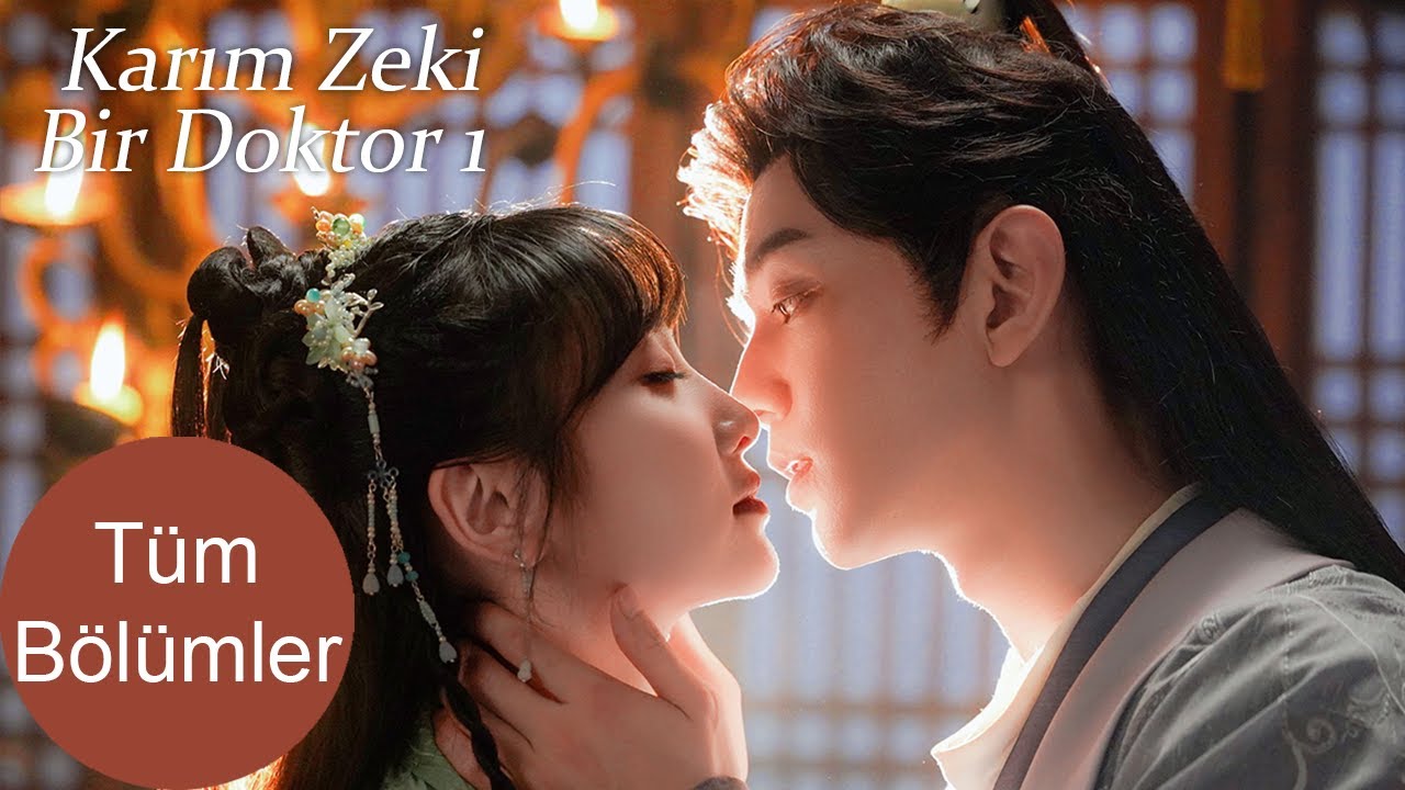 Karım Zeki Bir Doktor | Tüm Bölümler | I Have a Smart Doctor Wife | 我的医妃不好惹 | Xu Qingya, Wen Yifan
