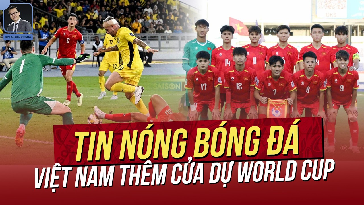 Tin nóng 21/2: AFC nghiêm cấm 7 cầu thủ Iậu Malaysia ra sân trận Việt Nam, VN thêm cửa dự World Cup