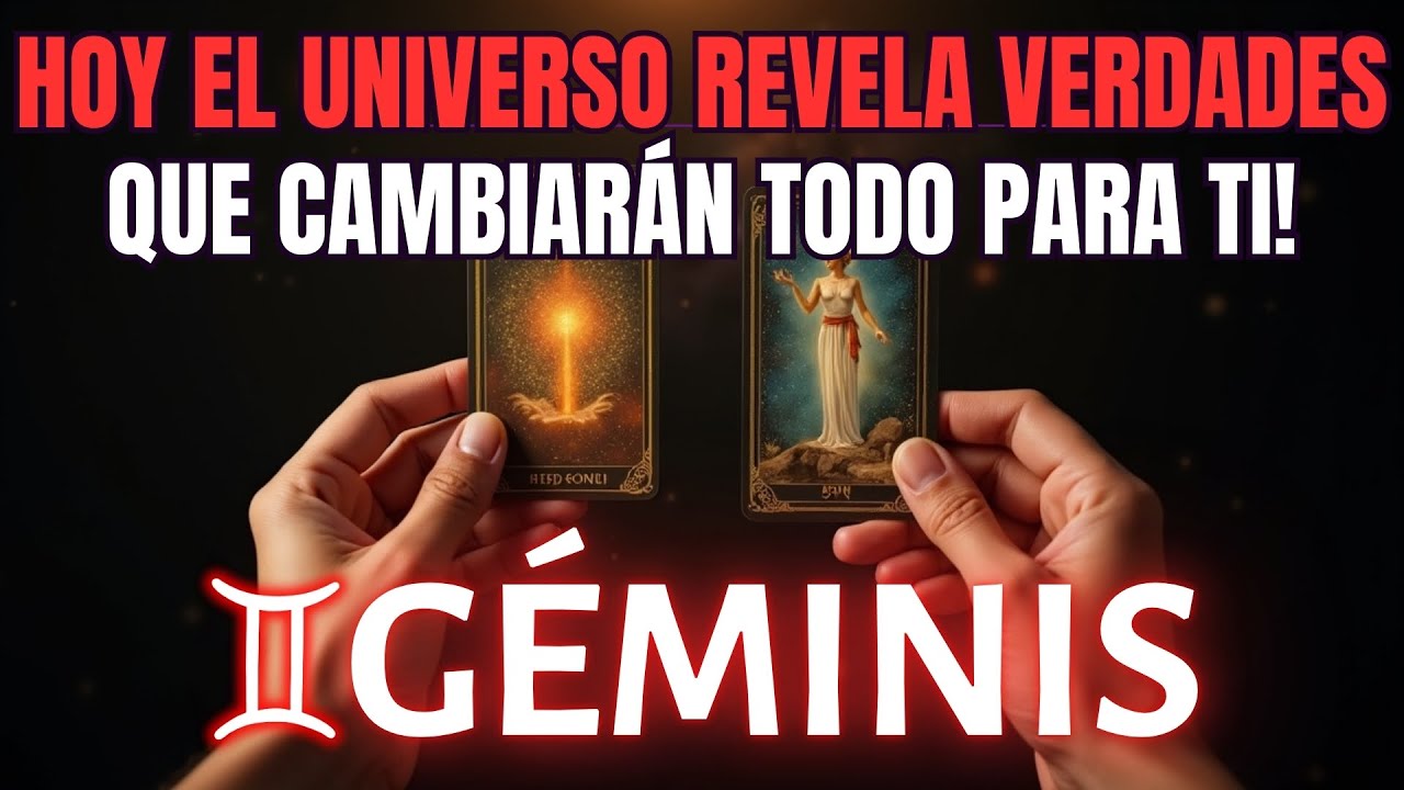 GÉMINIS ♊ 😳 SECRETOS DEL UNIVERSO QUE TRANSFORMARÁN TU VIDA, EL AMOR Y EL DINERO 🔮 HOY MISMO