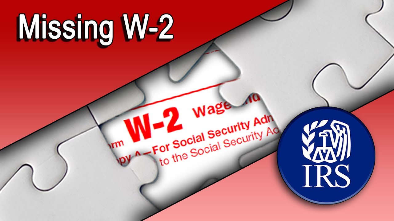 Missing W-2