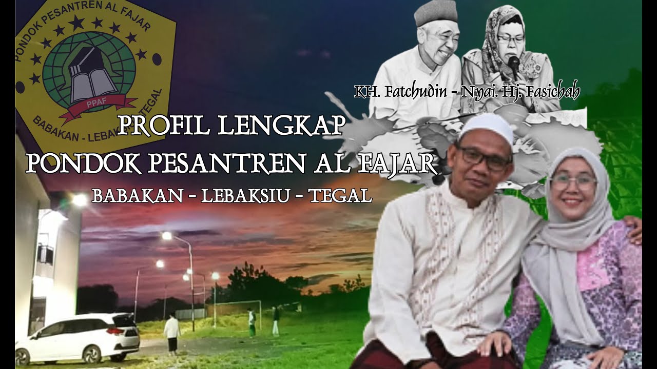 PROFIL LENGKAP - PP. AL FAJAR BABAKAN