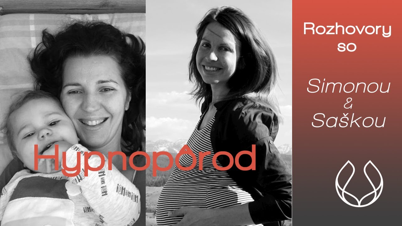 HYPNOPÔROD | PRIRODZENÝ PÔROD | AKO ZVLÁDNUŤ BOLESŤ PRI PÔRODE |  AKO SA PRIPRAVIŤ NA PÔROD