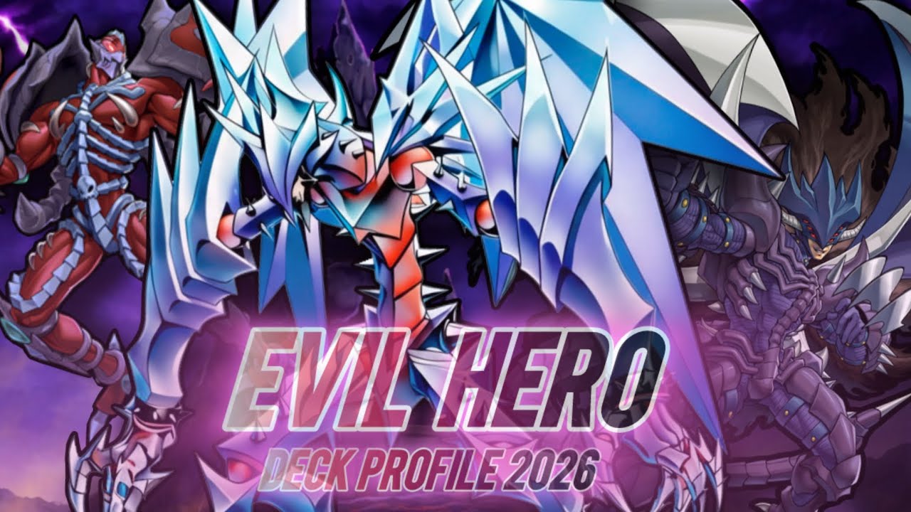 Evil HERO Deck Profile Enero 2026
