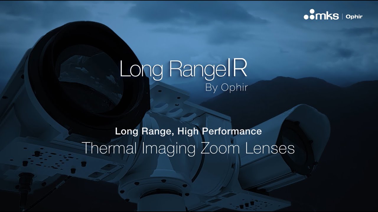 IR Long Range Zoom Lenses for Security, Surveillance & C-UAS. Meeting Your Long Distance Needs.