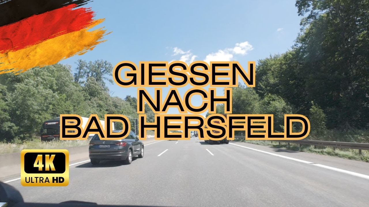 AUTOFAHRT von GIEßEN nach BAD HERSFELD! | Gefilmt in 4k und 60FPS!
