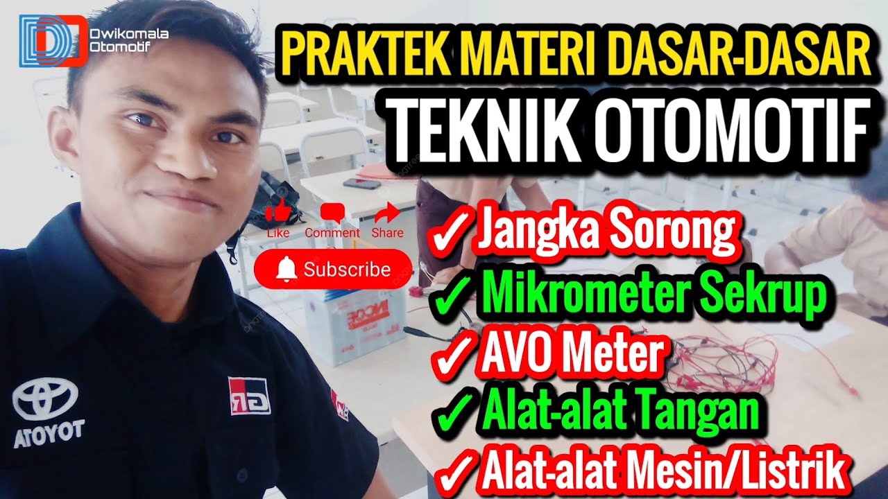 PRAKTEK DASAR-DASAR TEKNIK OTOMOTIF..!! | Alat Ukur Mekanik & Listrik, Hand Tools & Power Tools..!!