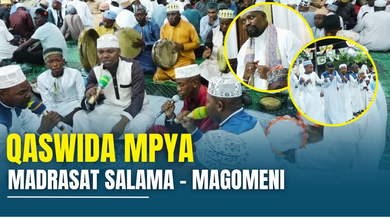 QASWIDA | MADRASAT SALAMA WAKIONESHA UMWAMBA WAO WA KUIMBA NA KUPIGA DUFU | SHEIKH WALID APAGAWA