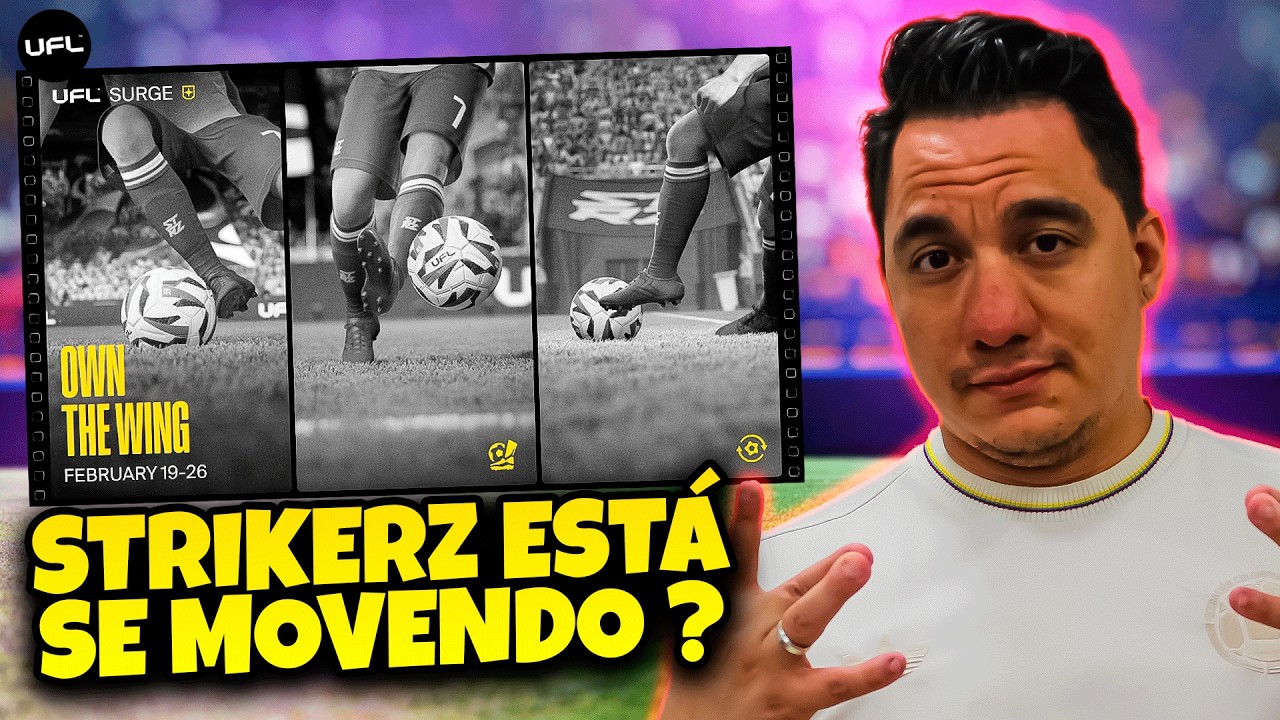 UFL SURGE É O PRIMEIRO GRANDE SINAL DA STRIKERZ? | Análise UFL