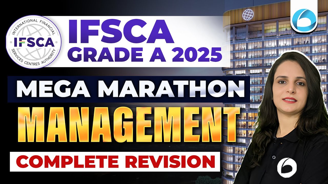 Management | Mega Marathon | Complete Revision for Phase 1 | IFSCA Grade A 2025