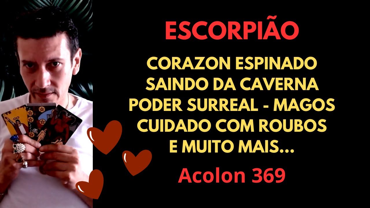 Escorpião - Corazon Espinado, Poder surreal #escorpião #signodeescorpiao #tarot #baralhocigano #fe