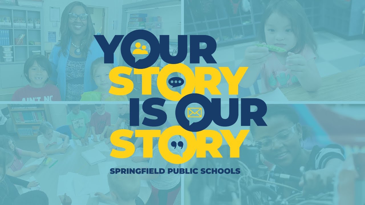 Your Story is Our Story at Springfield Public Schools