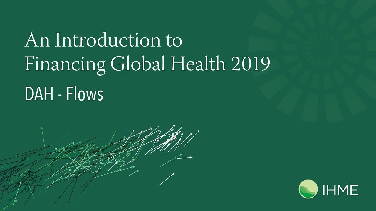 IHME | Financing Global Health | Intro to the Report