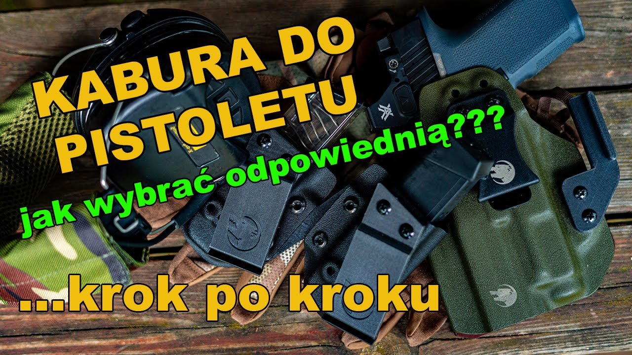 JAKĄ KABURĘ WYBRAĆ ???