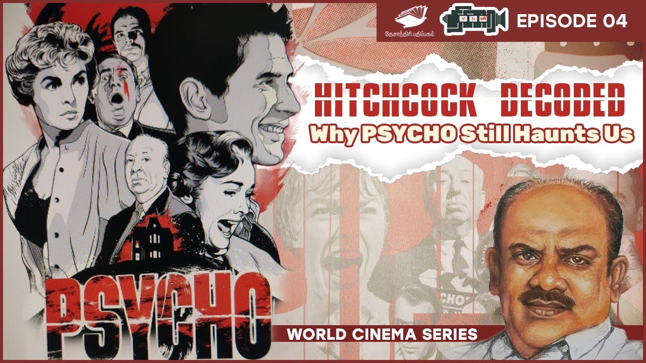 Hitchcock Decoded- S.Ramakrishnan | Psycho | 🎬 Thirai Payani Epi - 4
