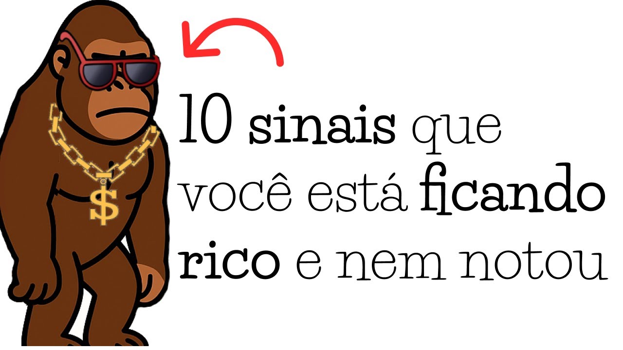 Voc&ecirc; est&aacute; ficando rico e nem percebe &mdash; 10 Sinais explicados com bananas