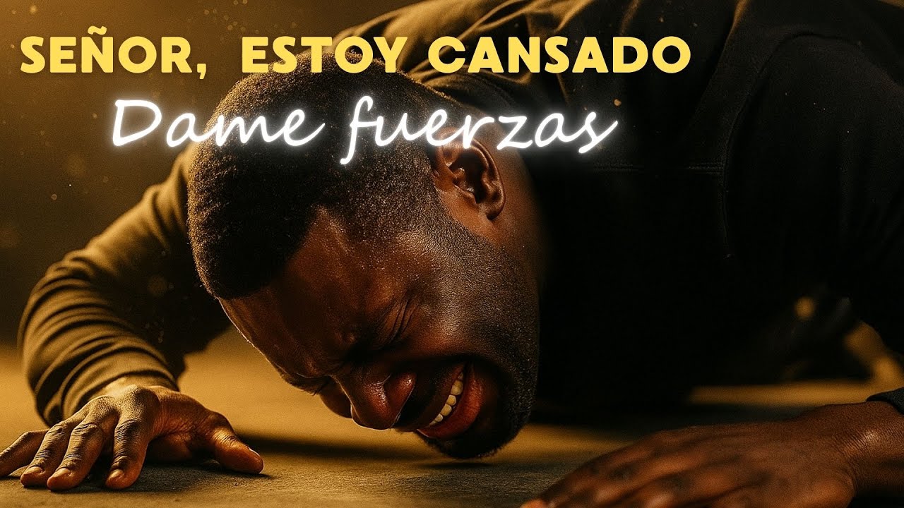 DAME FUERZAS SEÑOR I oración cantada I alabanza que te hará llorar