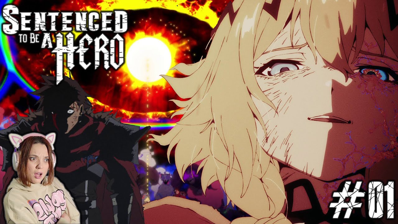 EVERY HERO NEEDS A LOLI! Sentenced To Be a Hero E1 Reaction