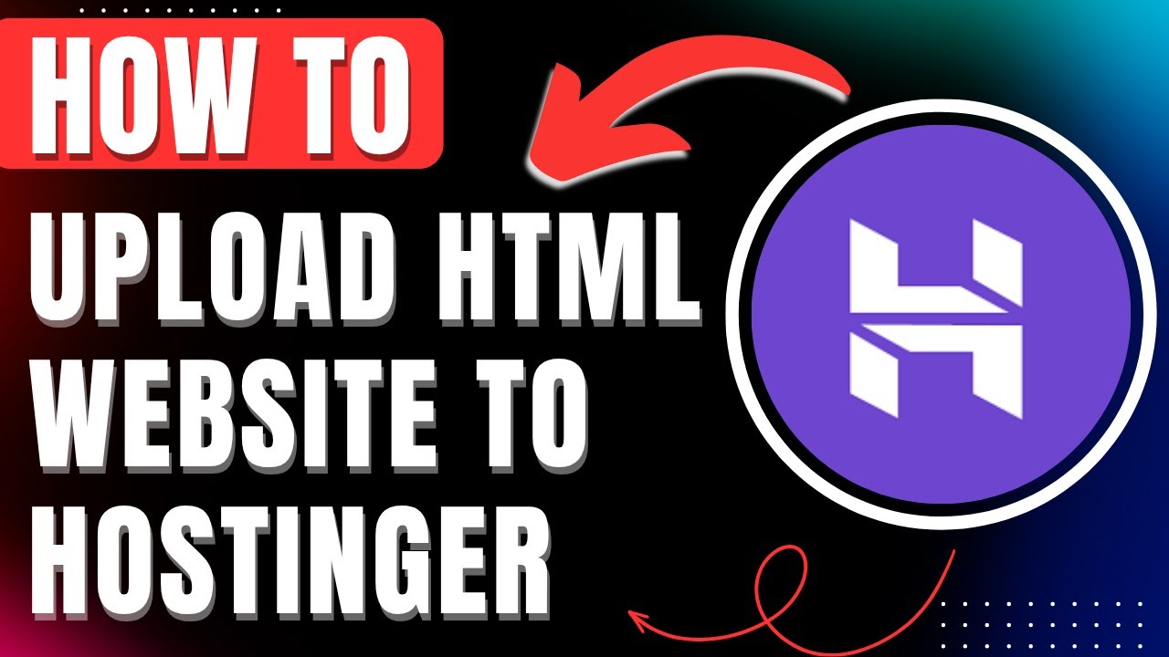 Как легко загрузить сайт на Hostinger, разместить его и опубликовать HTML-файлы в 2026 году.