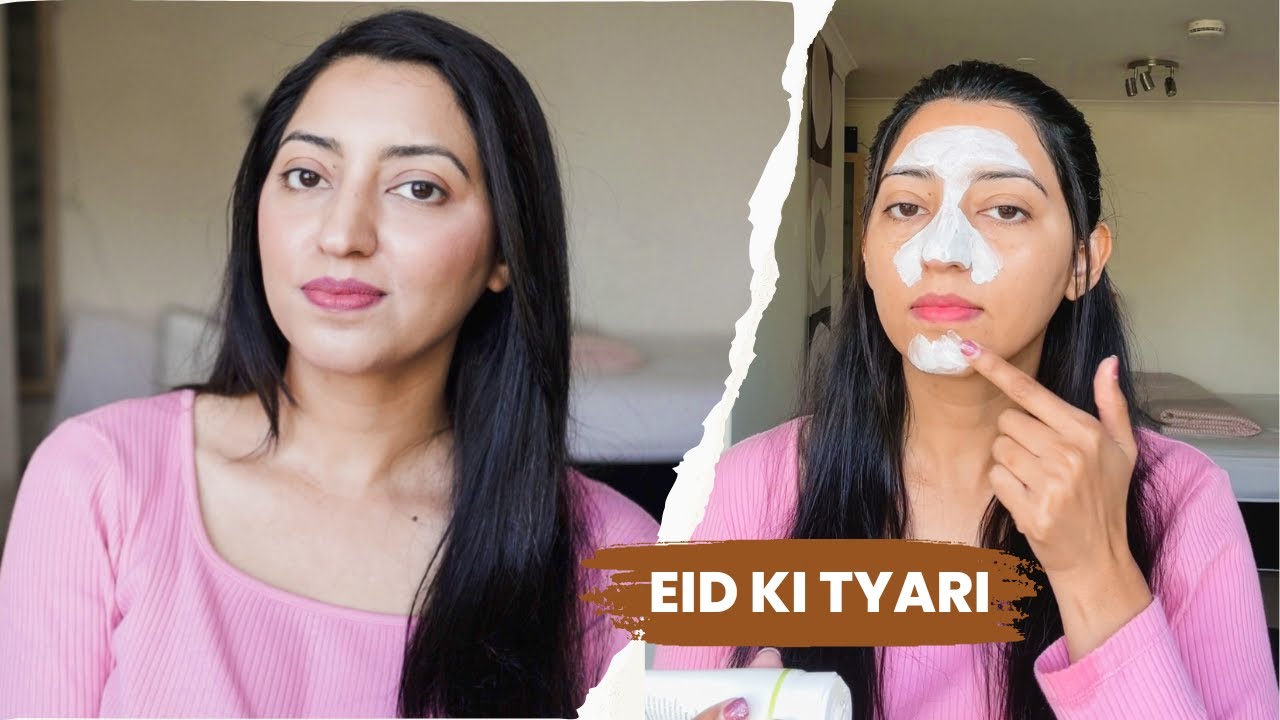 Eid Preparation for Glowing Skin