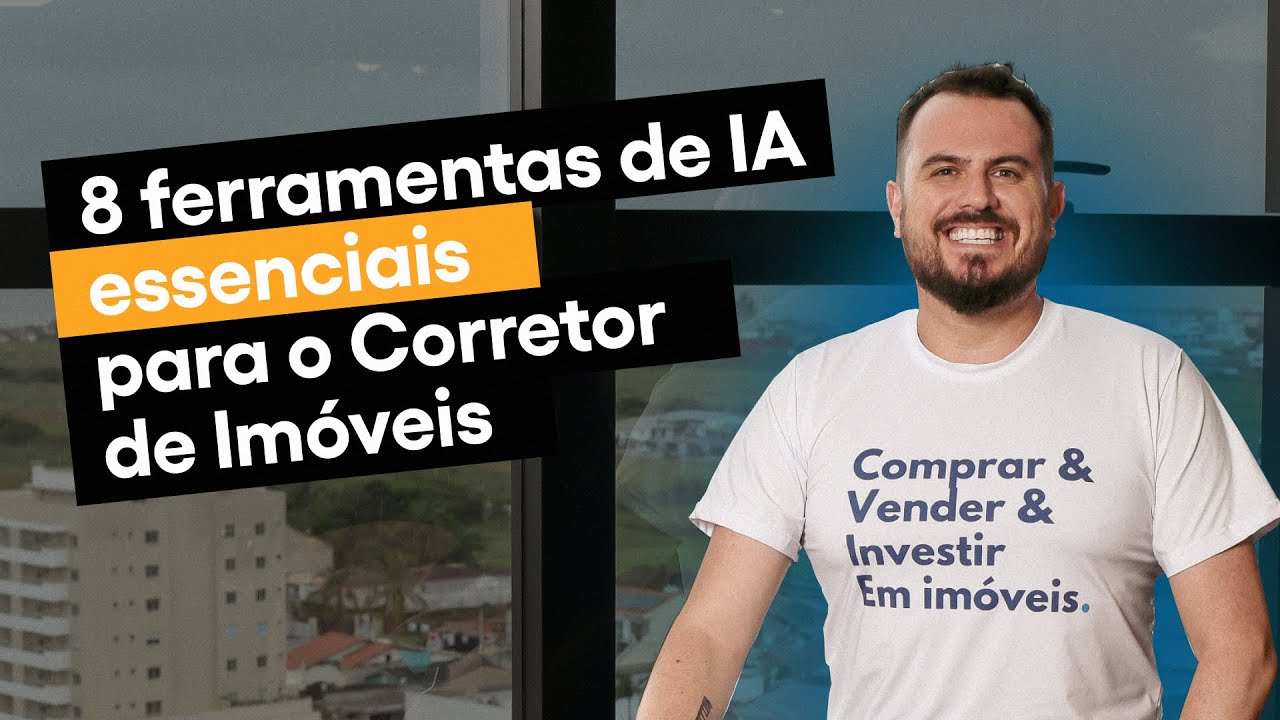 Como a IA Está Revolucionando o Mercado Imobiliário – Ferramentas Essenciais para Vender Mais!