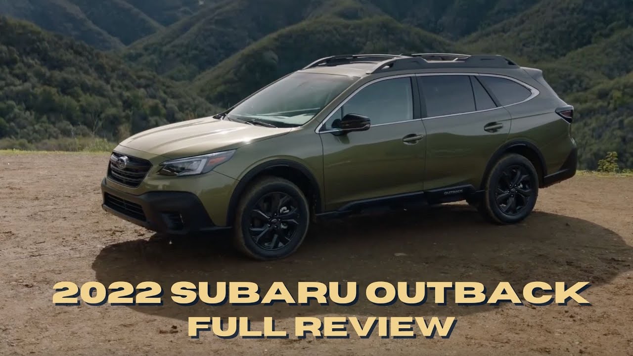 2022 Subaru Outback Full Review | Interior | Exterior | Features | Trim Levels