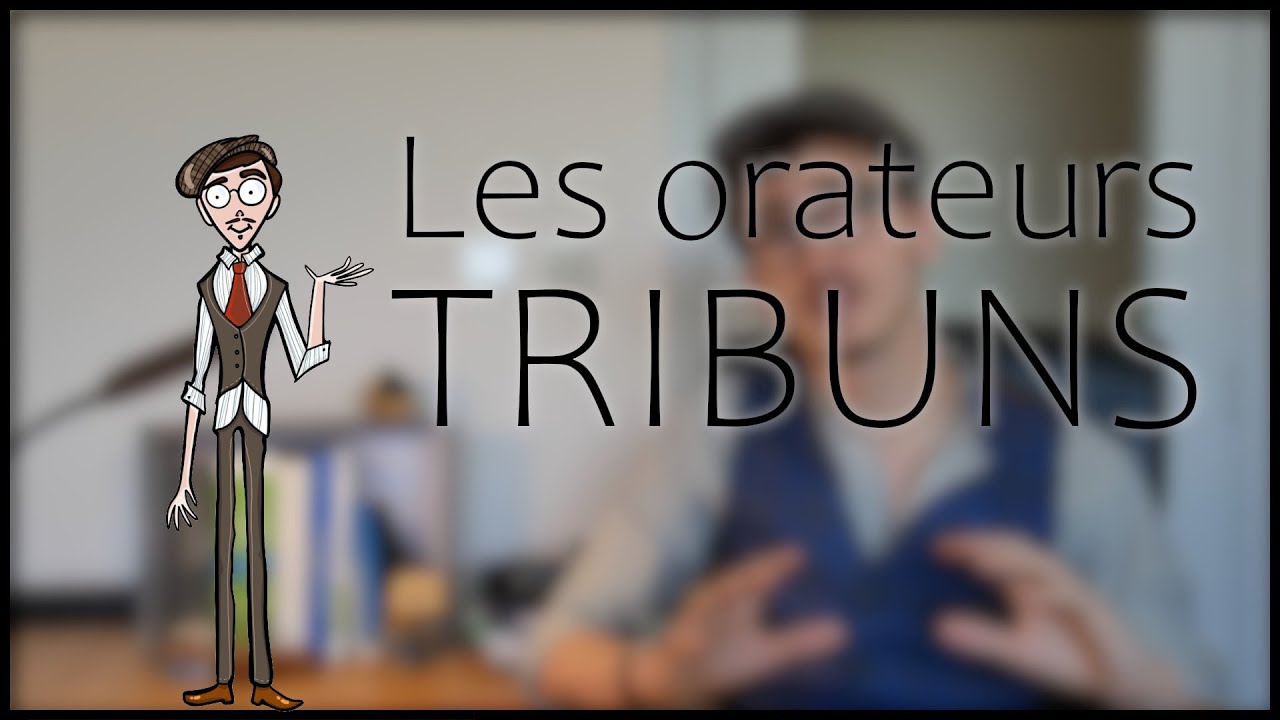 Éloquence #3 | Les orateurs TRIBUNS (Mon top 5)