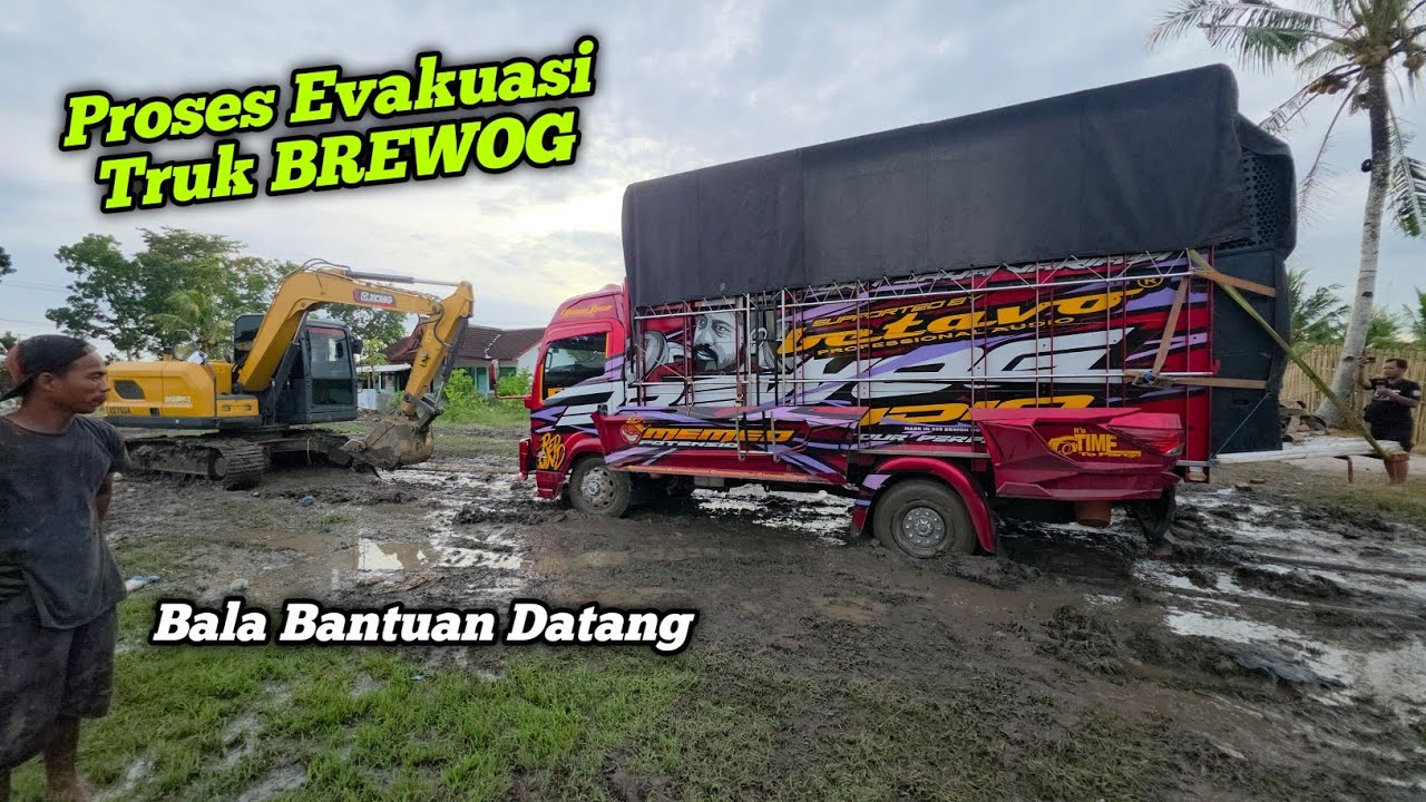 Akhirnya bala Bantuan datang,,1 Truk Brewog Ter evakuasi,,Klewer Auto Bahagia 