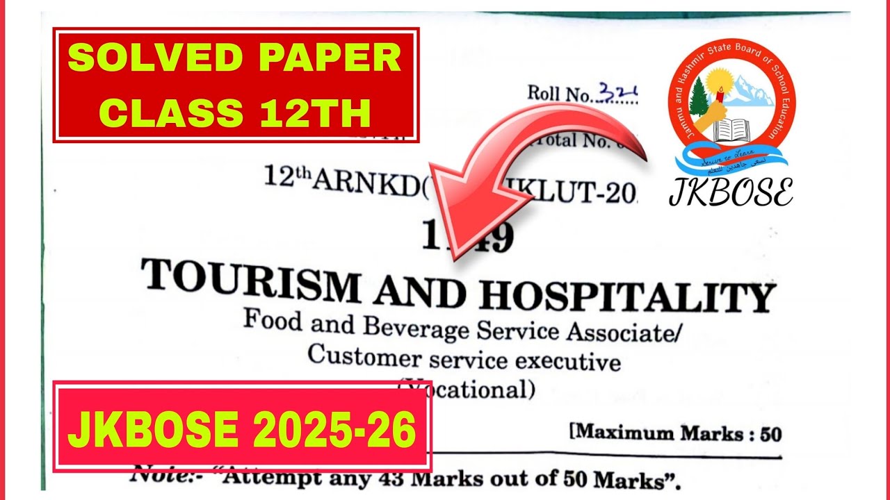 ♦CLASS 12TH ♦TOURISM AND HOSPITALITY SOLVED PAPER JKBOSE 2025-26 || JKBOSE TOURISM AND HOSPITALITY 
