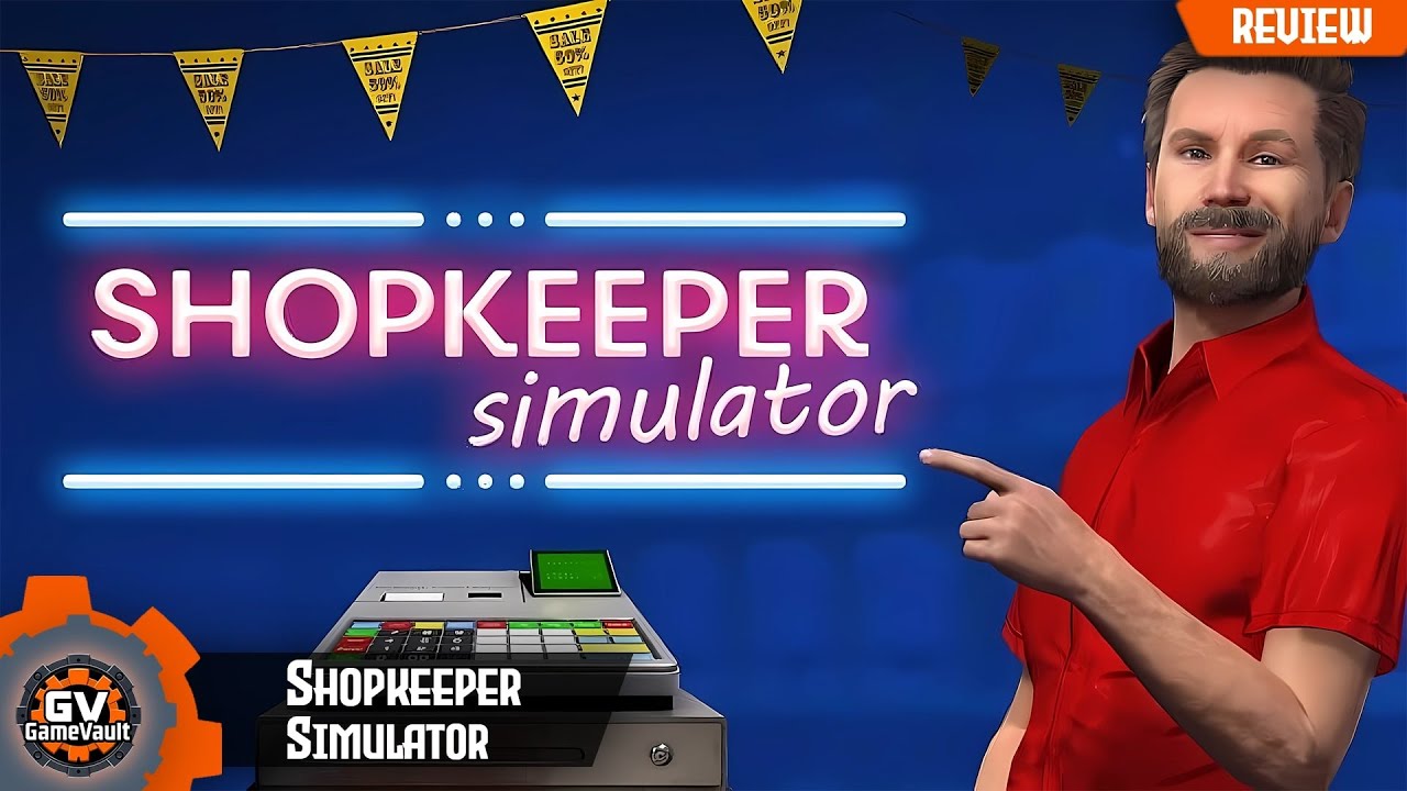 Shopkeeper Simulator Review &ndash; Running a Store Has Never Been This Chaotic
