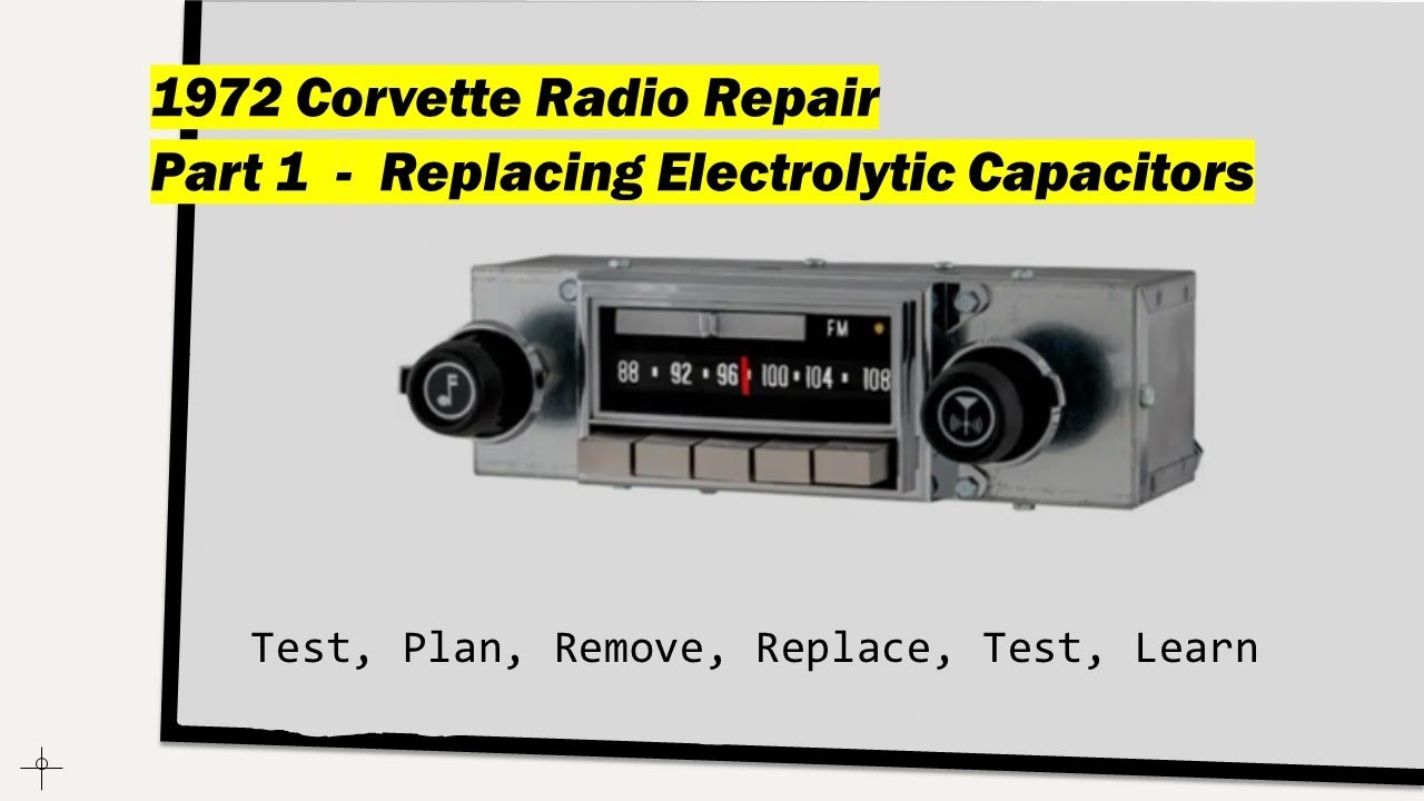 C3 Corvette Stingray Radio - Part 1 - Replacing Electrolytic Capacitors