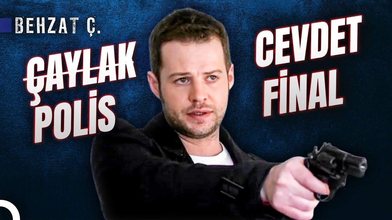 Çaylak Cevdet'in Polislik Hayatındaki Değişimi #48 - Behzat Ç.