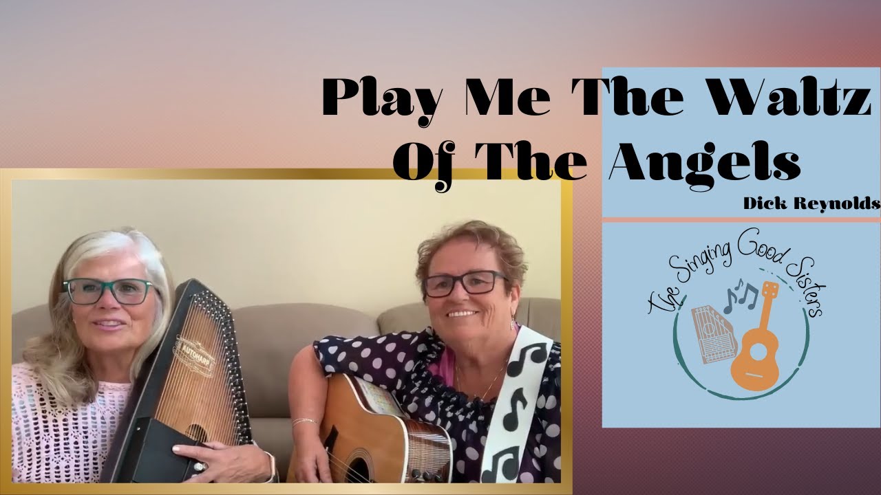 PLAY ME THE WALTZ OF THE ANGELS